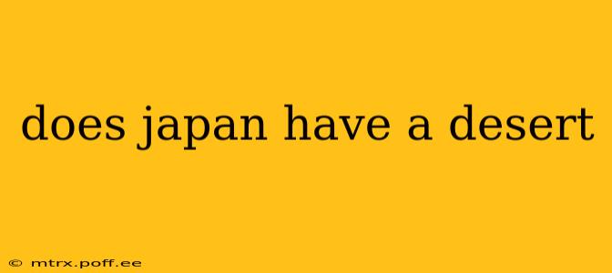 does japan have a desert