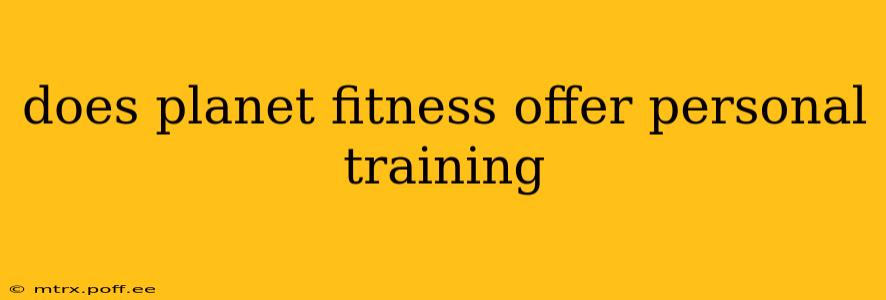 does planet fitness offer personal training