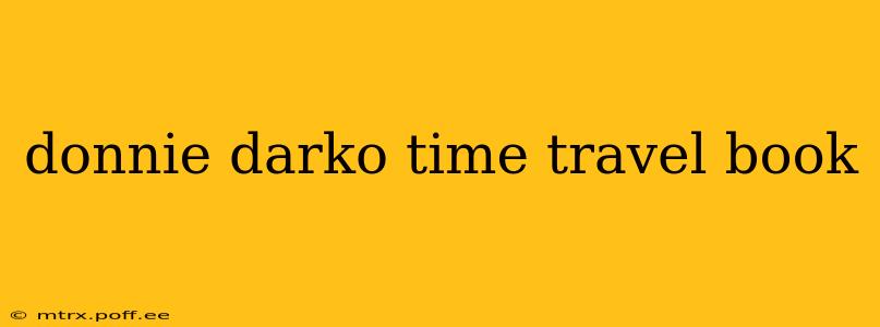 donnie darko time travel book