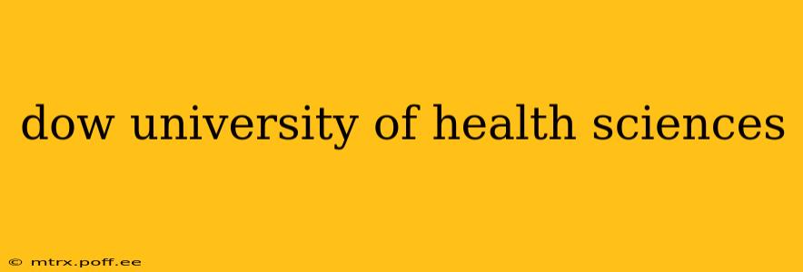 dow university of health sciences