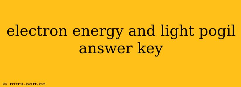 electron energy and light pogil answer key