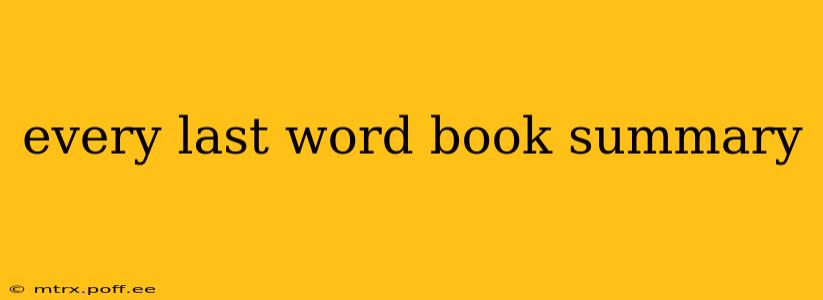 every last word book summary
