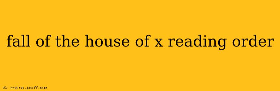 fall of the house of x reading order