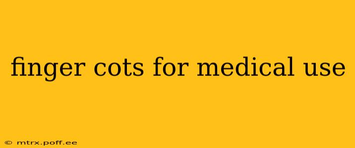 finger cots for medical use