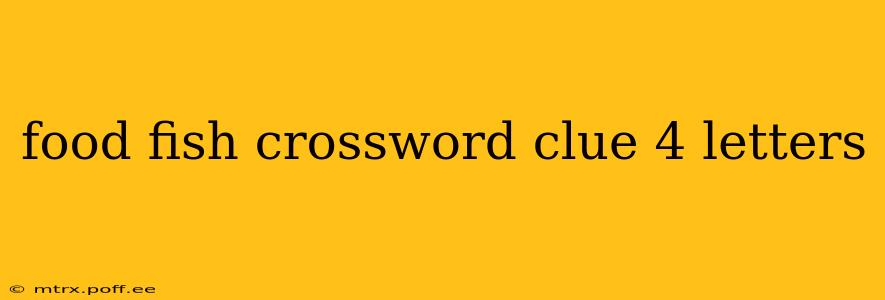 food fish crossword clue 4 letters