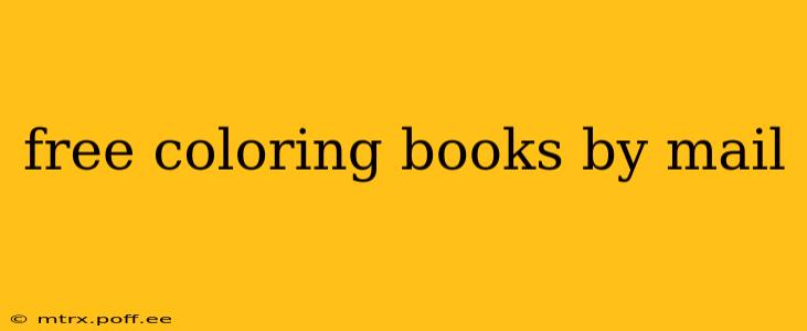 free coloring books by mail