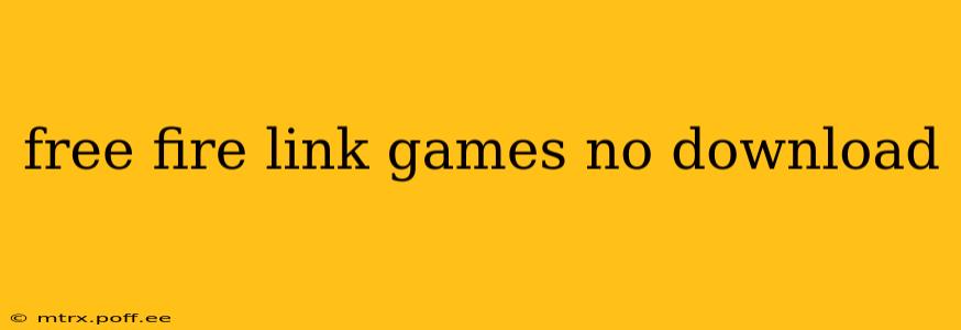 free fire link games no download
