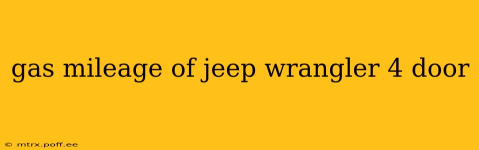 gas mileage of jeep wrangler 4 door