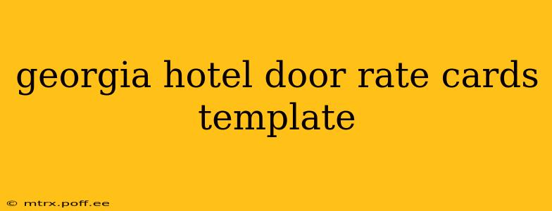 georgia hotel door rate cards template