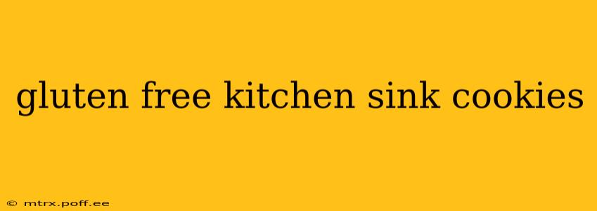 gluten free kitchen sink cookies