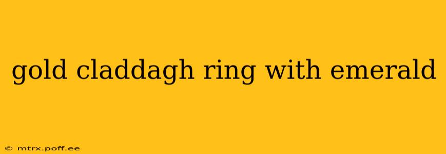gold claddagh ring with emerald