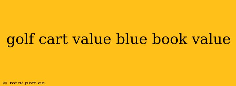 golf cart value blue book value