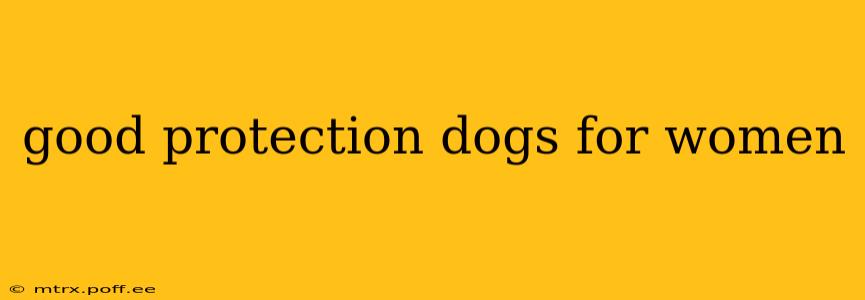 good protection dogs for women