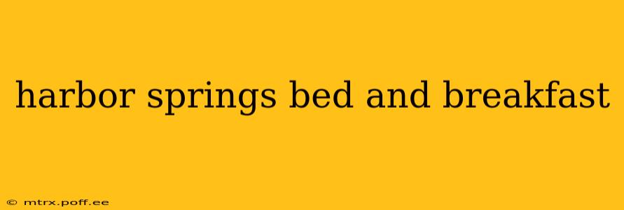 harbor springs bed and breakfast