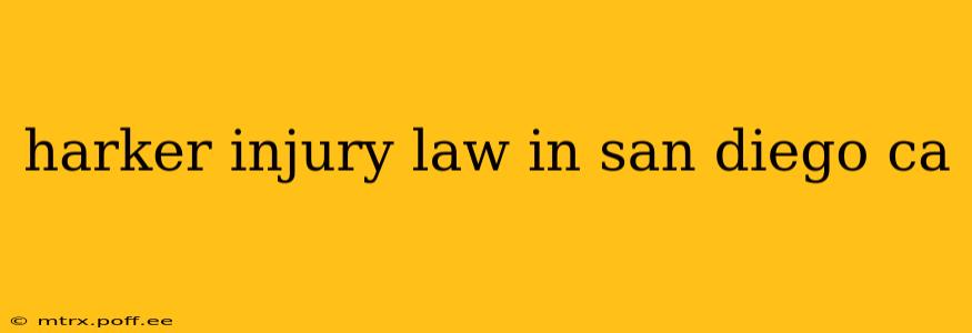 harker injury law in san diego ca