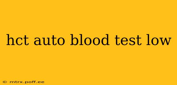 hct auto blood test low