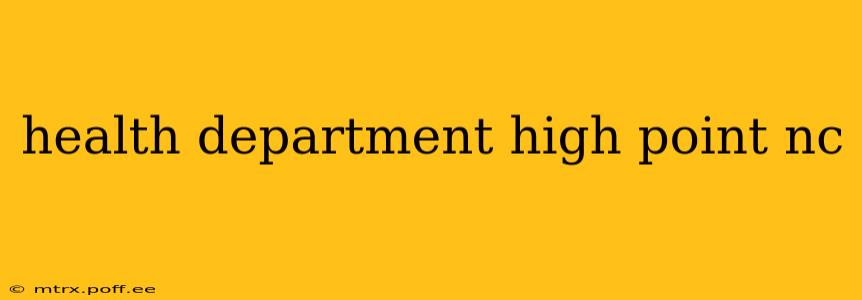 health department high point nc
