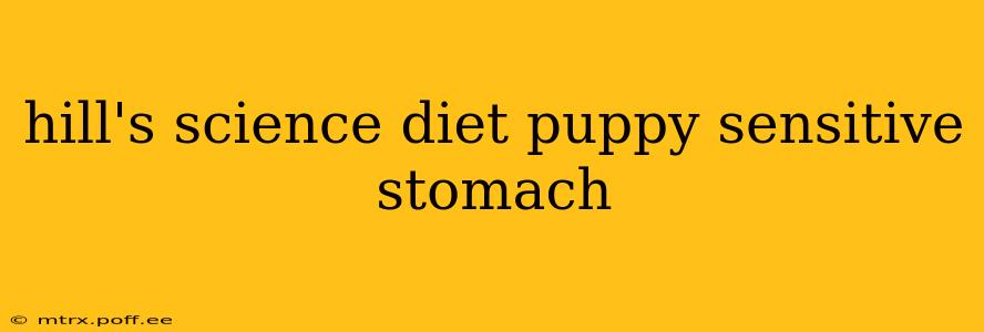 hill's science diet puppy sensitive stomach