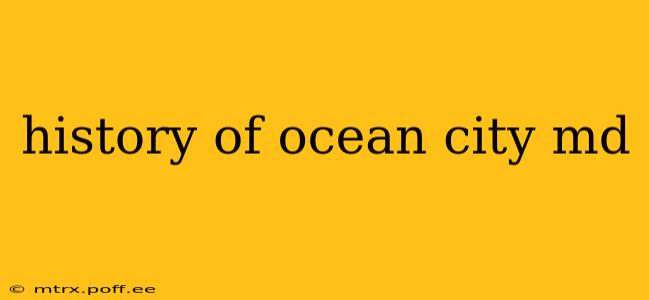 history of ocean city md