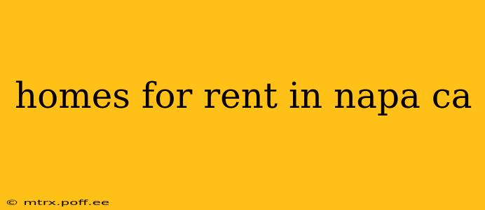 homes for rent in napa ca