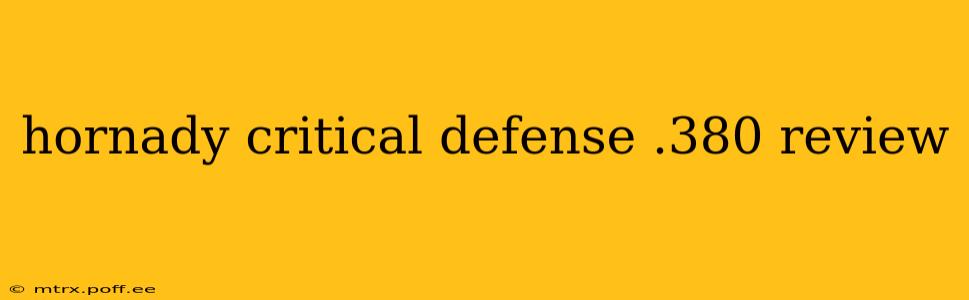 hornady critical defense .380 review