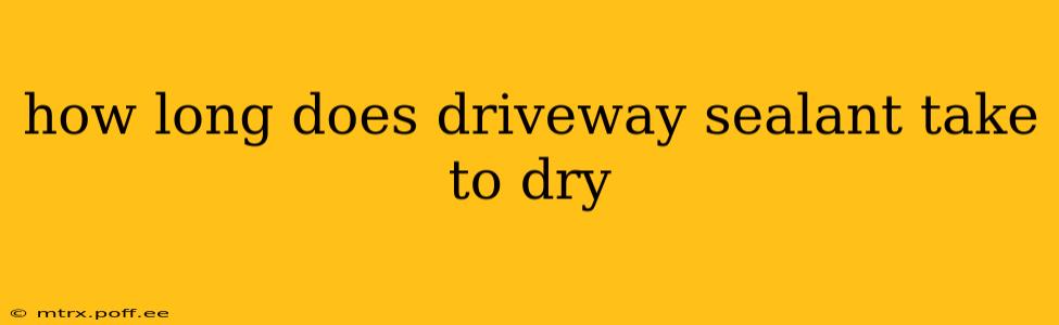 how long does driveway sealant take to dry