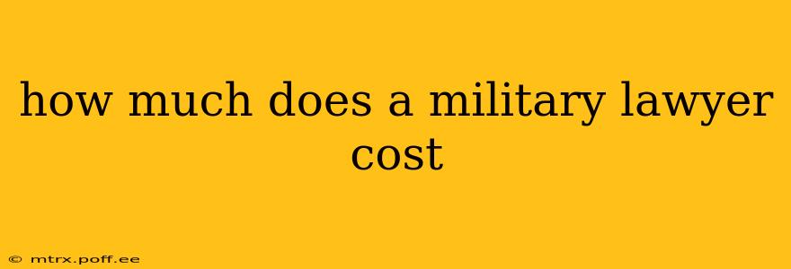 how much does a military lawyer cost