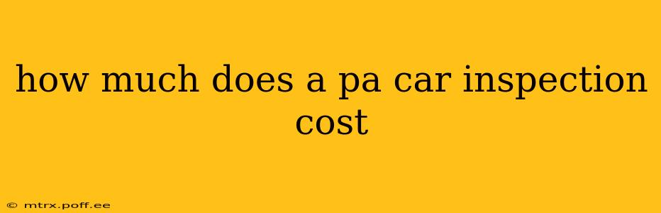 how much does a pa car inspection cost