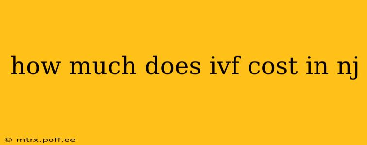 how much does ivf cost in nj