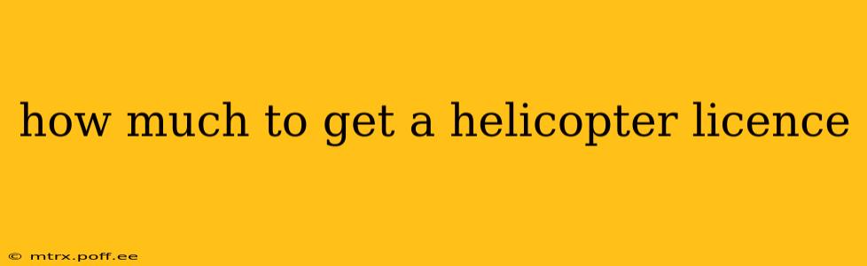 how much to get a helicopter licence