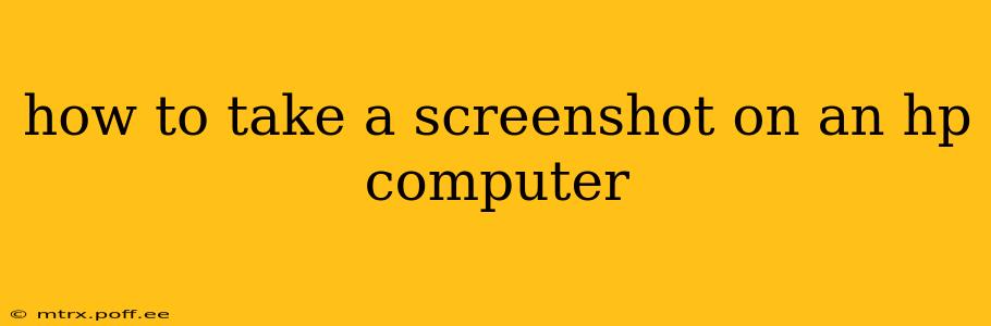 how to take a screenshot on an hp computer