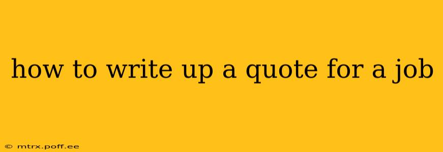 how to write up a quote for a job