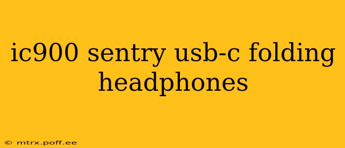 ic900 sentry usb-c folding headphones