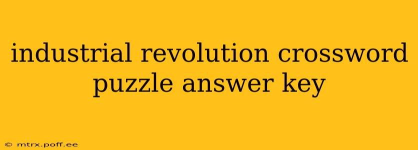 industrial revolution crossword puzzle answer key