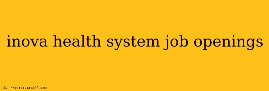 inova health system job openings