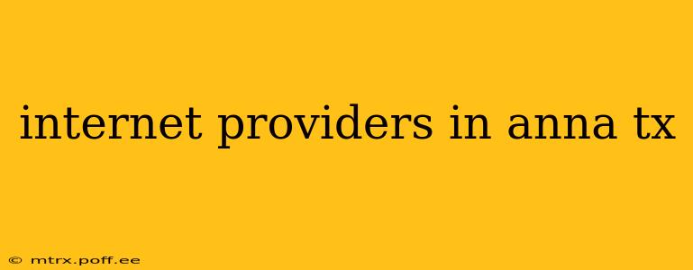 internet providers in anna tx