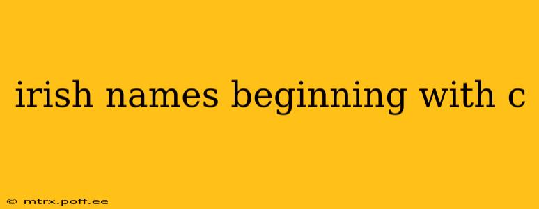 irish names beginning with c