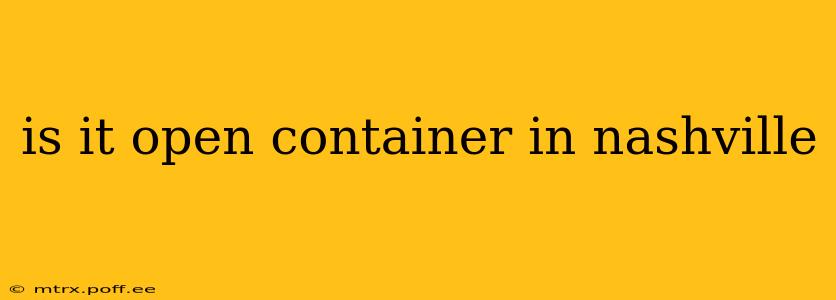 is it open container in nashville