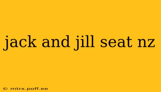 jack and jill seat nz