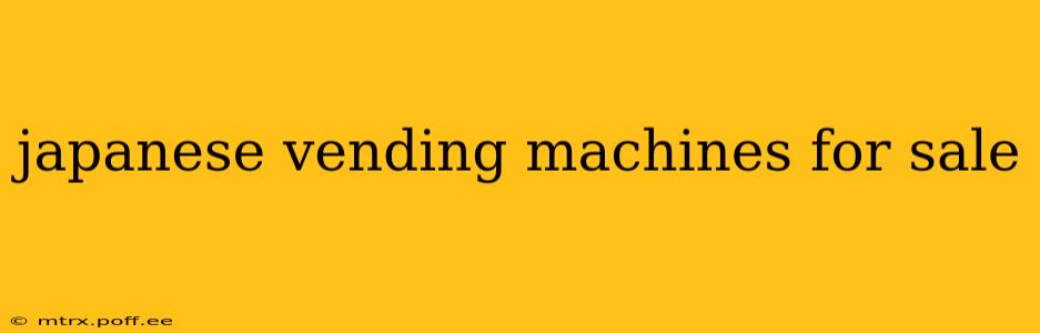 japanese vending machines for sale