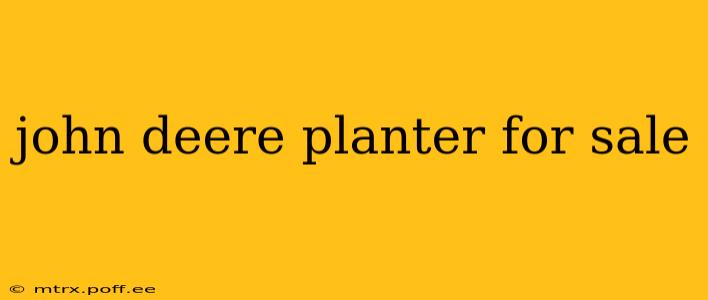 john deere planter for sale