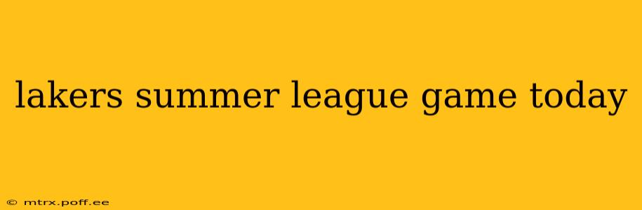lakers summer league game today