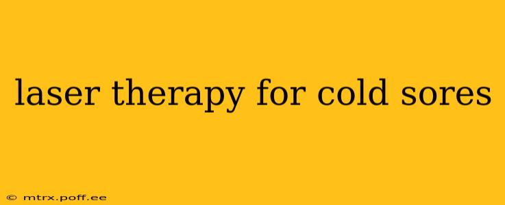 laser therapy for cold sores