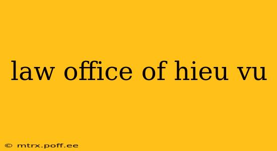 law office of hieu vu