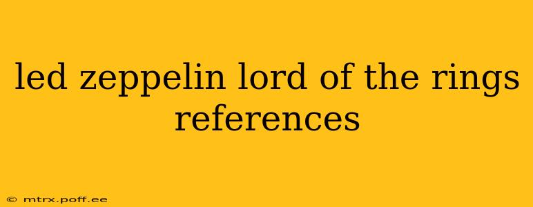 led zeppelin lord of the rings references