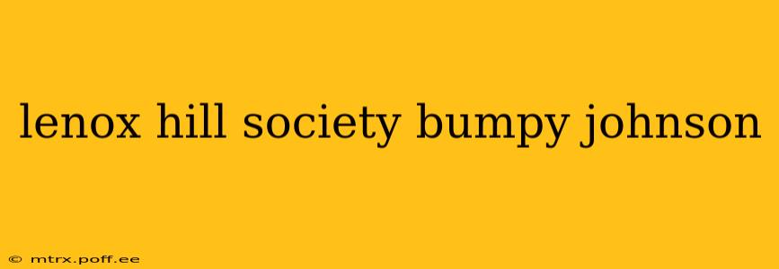 lenox hill society bumpy johnson