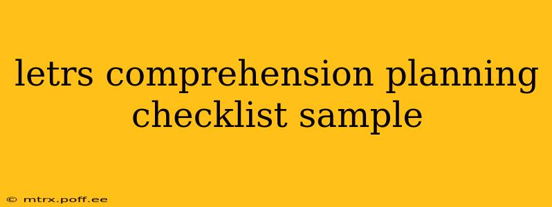 letrs comprehension planning checklist sample