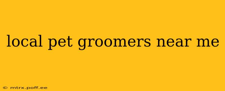 local pet groomers near me
