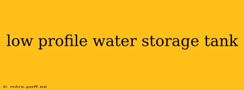 low profile water storage tank