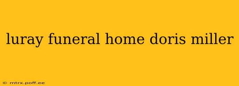 luray funeral home doris miller